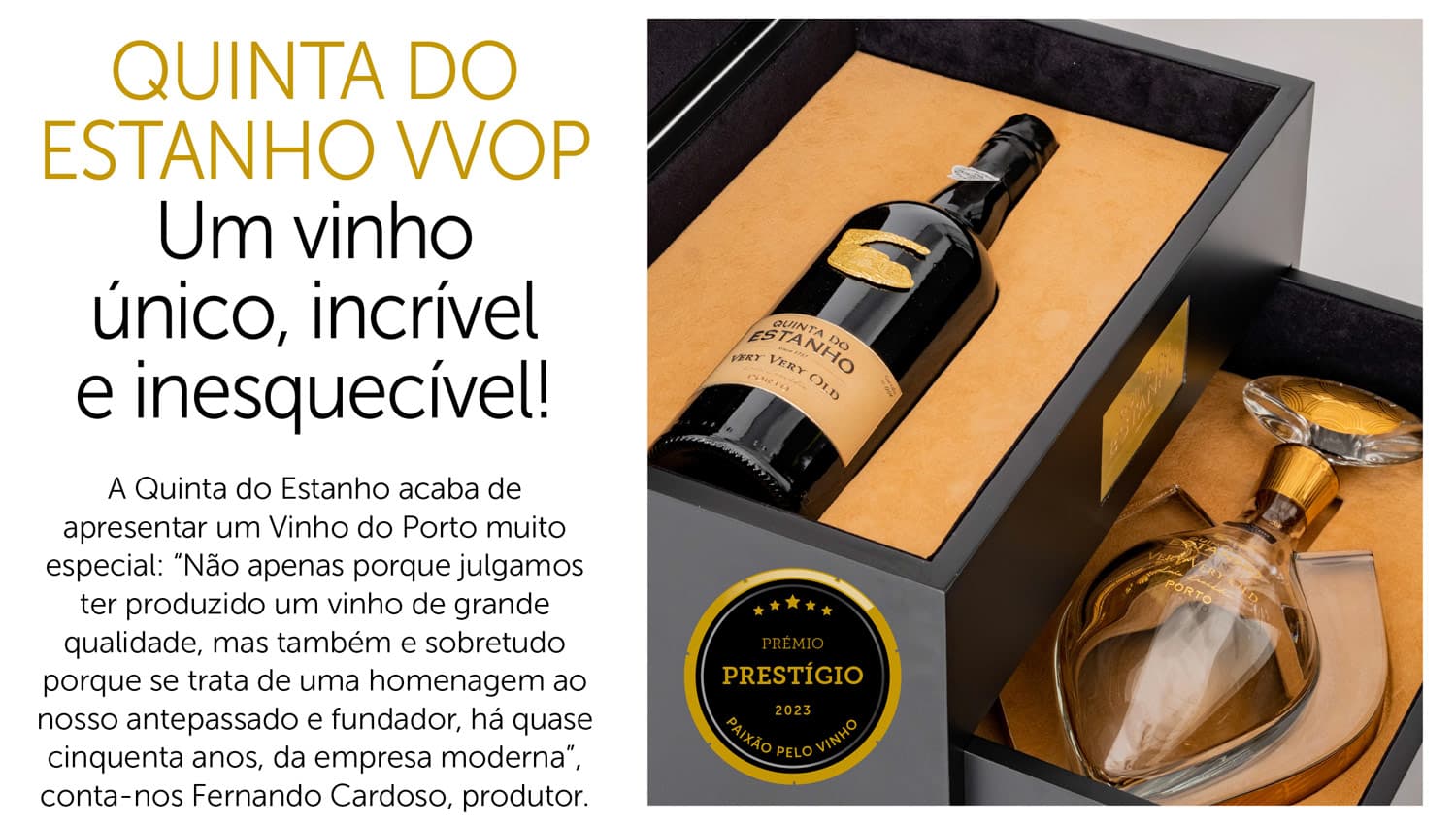 QUINTA DO ESTANHO VVOP – Um vinho único, incrível e inesquecível! – Revista: Paixão pelo Vinho